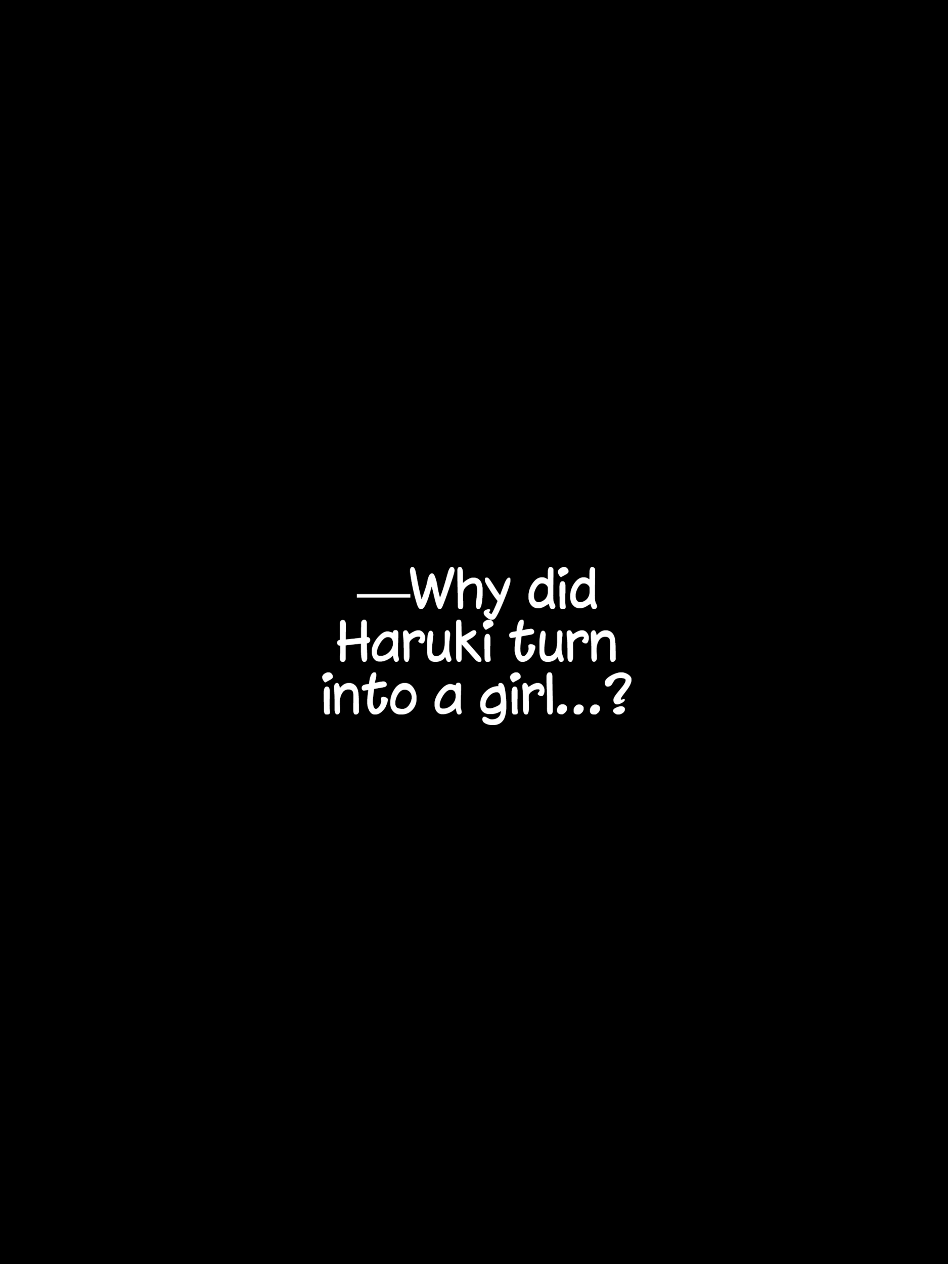 How the Little Brother Who Turned Into a Girl Became His Big Brother