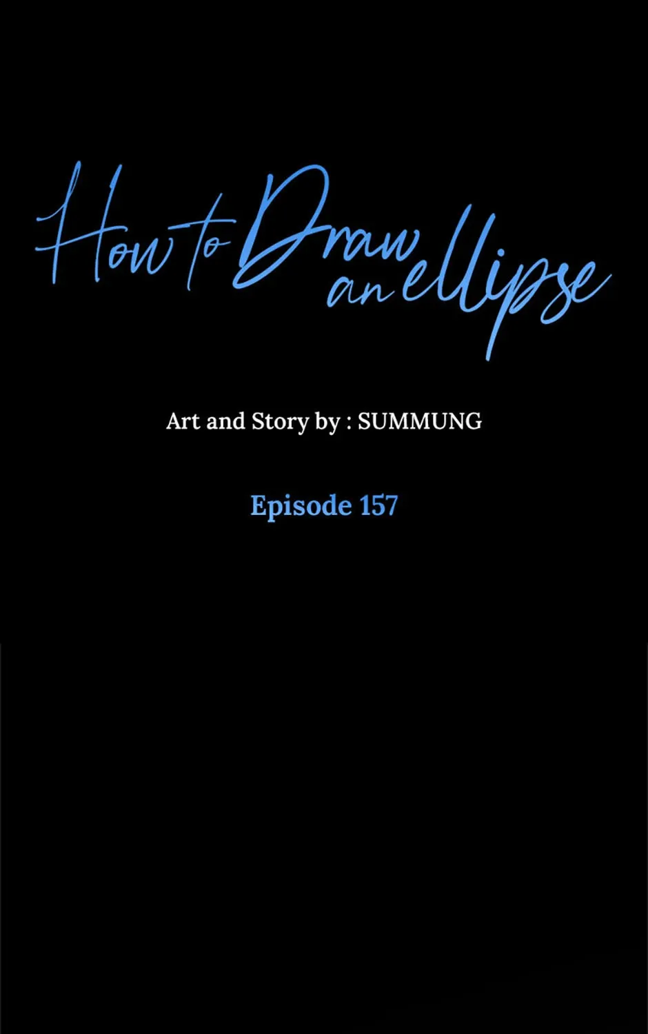 How to Draw an Ellipse Chapter 157 page 1 - 