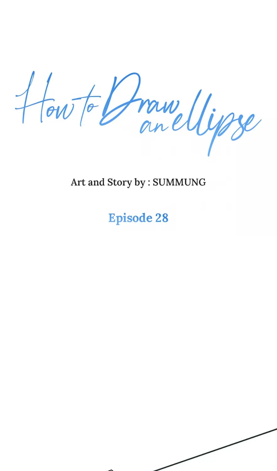 How to Draw an Ellipse Chapter 28 page 1 - 