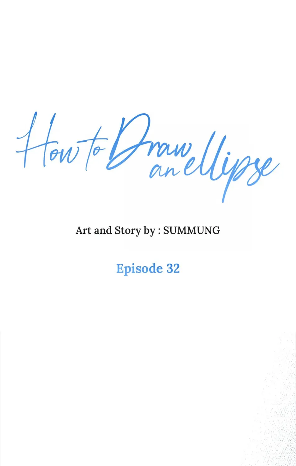 How to Draw an Ellipse Chapter 32 page 1 - 