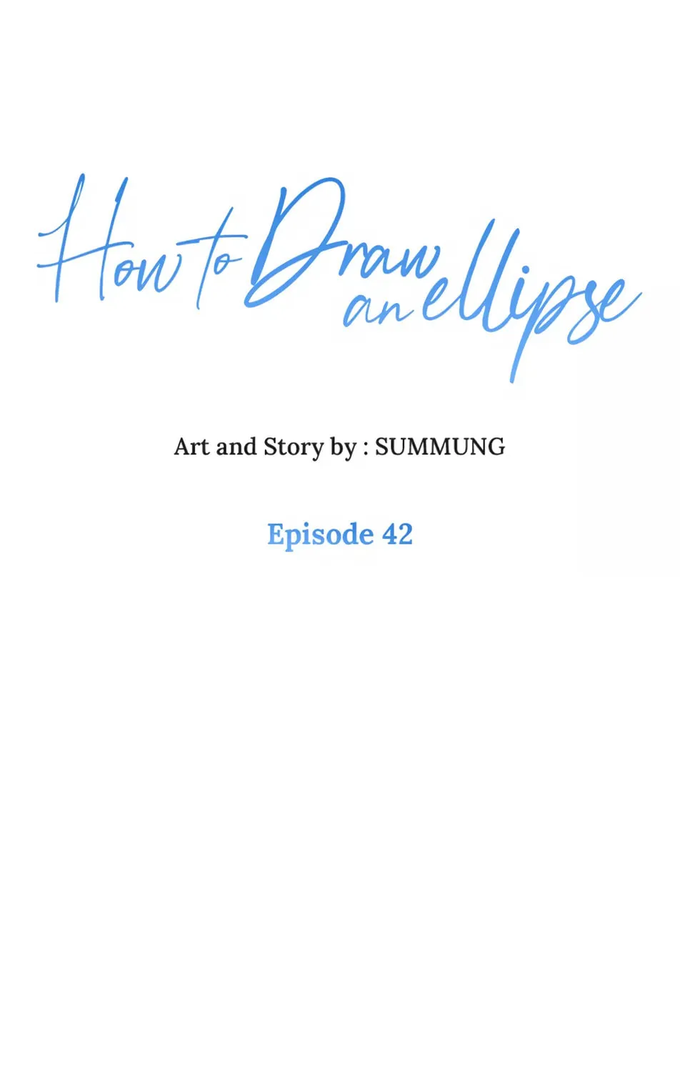How to Draw an Ellipse Chapter 42 page 1 - 