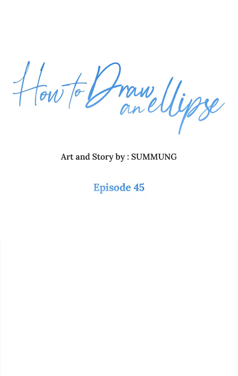 How to Draw an Ellipse Chapter 45 page 1 - 
