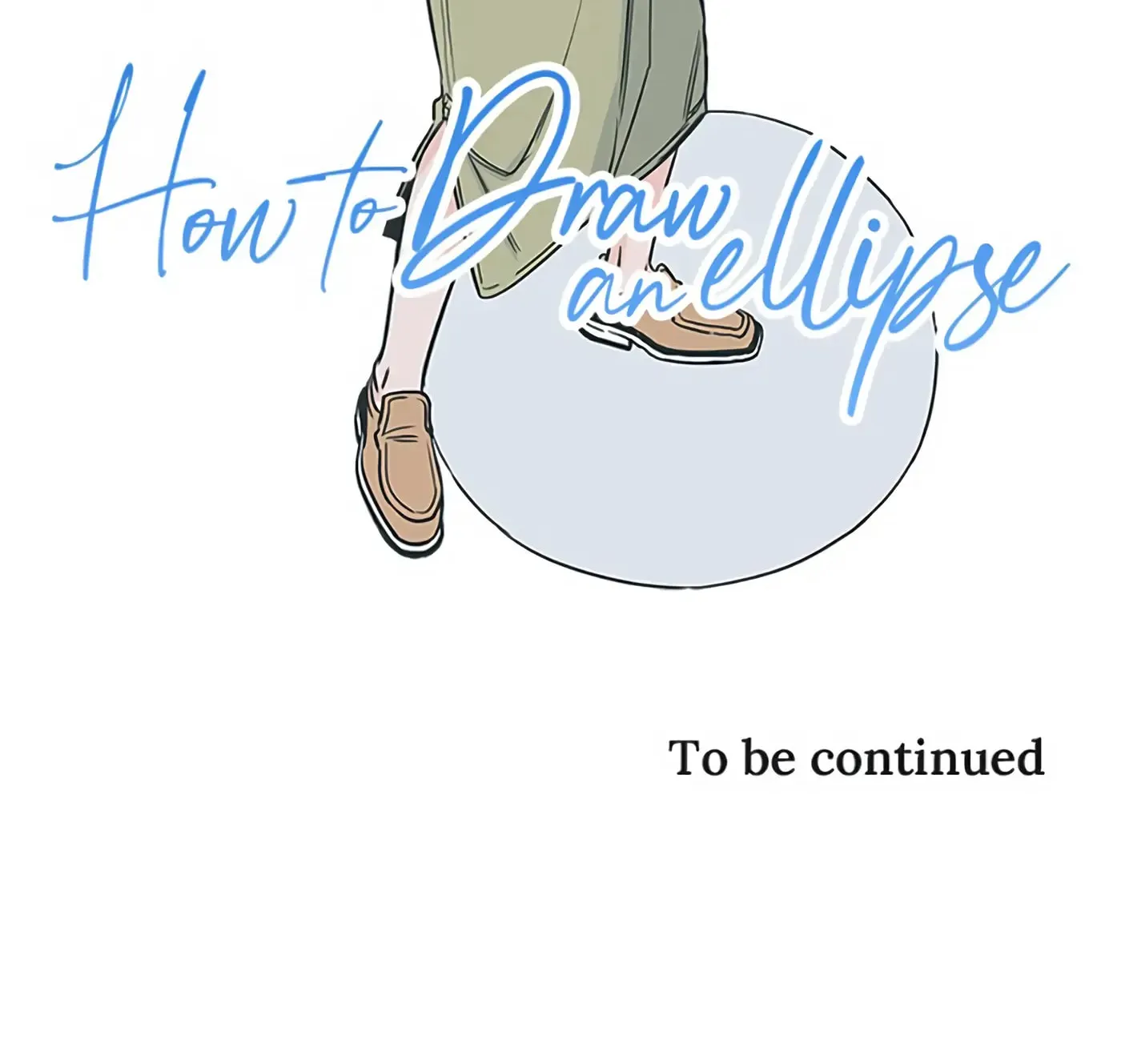 How to Draw an Ellipse Chapter 50 page 76 - 