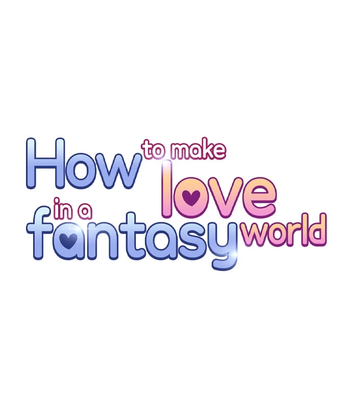 How to Make Love in a Fantasy World Chapter 24 page 2 - 