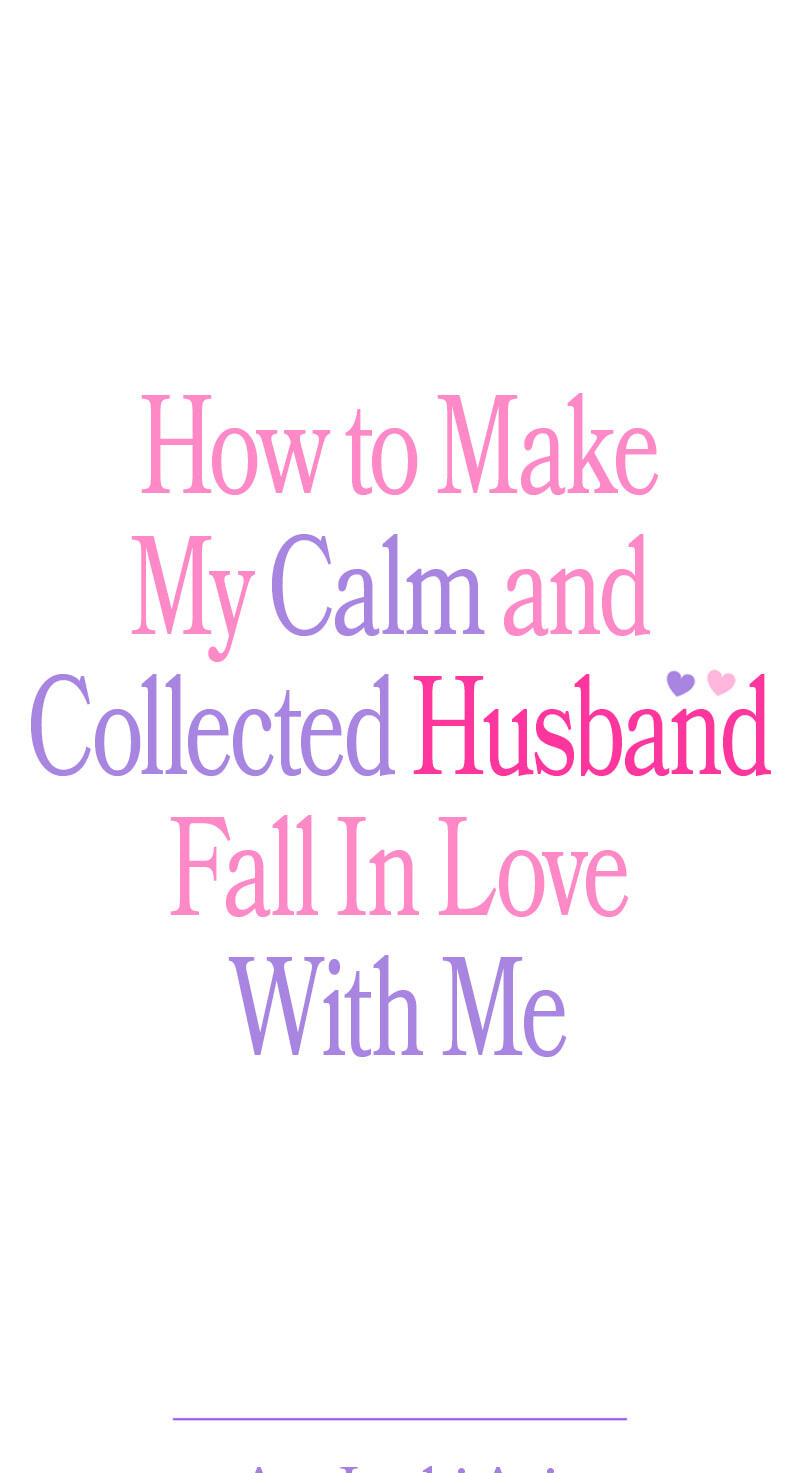 How to Make My Calm and Collected Husband Fall in Love With Me Chapter 17 page 1 - 