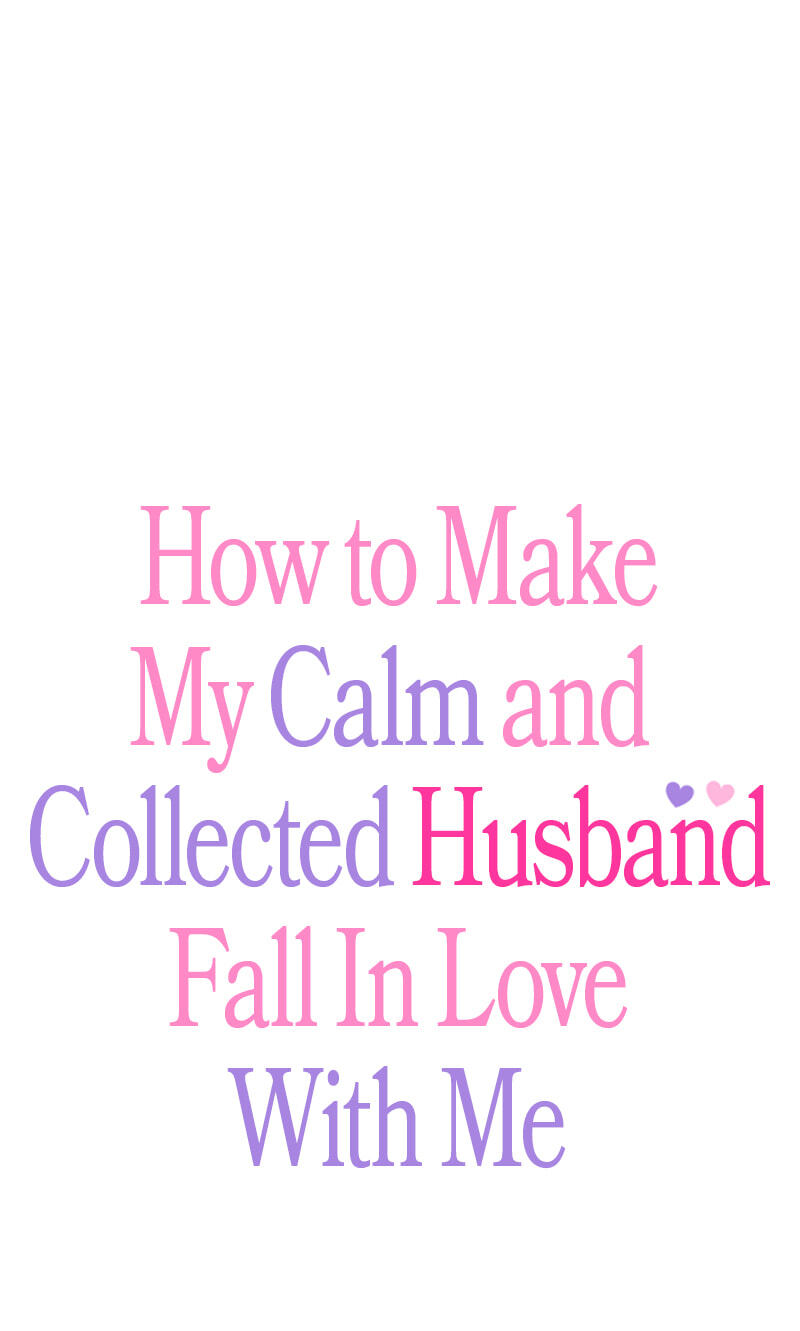 How to Make My Calm and Collected Husband Fall in Love With Me Chapter 19 page 1 - 
