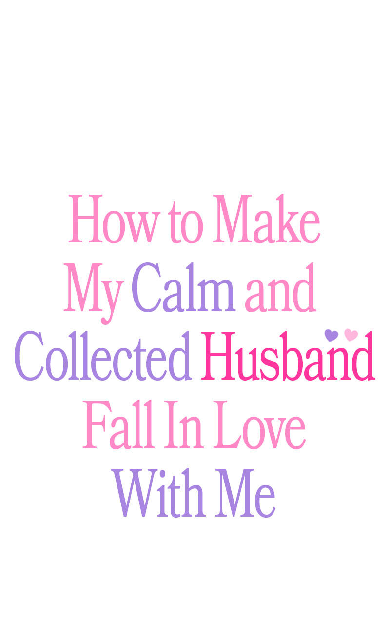 How to Make My Calm and Collected Husband Fall in Love With Me Chapter 23 page 1 - 