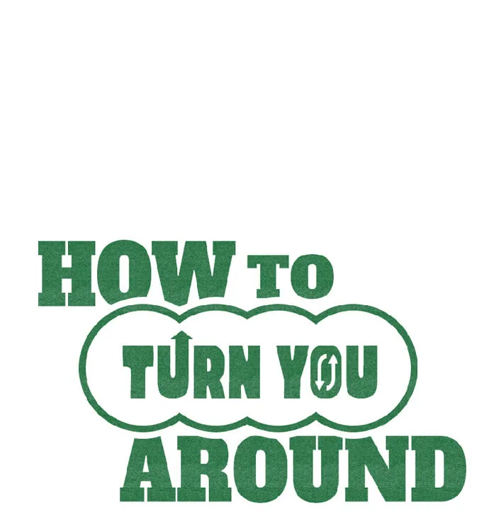 How to Turn You Around Chapter 13 page 20 - 