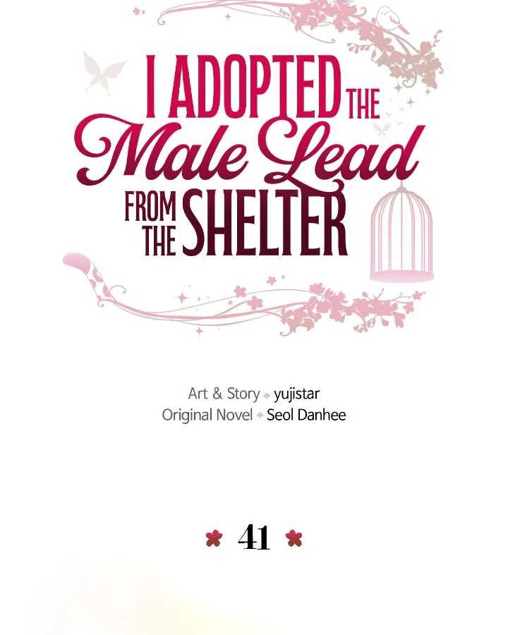 I Adopted a Male Lead From a Prison Shelter Chapter 41 page 33 - 