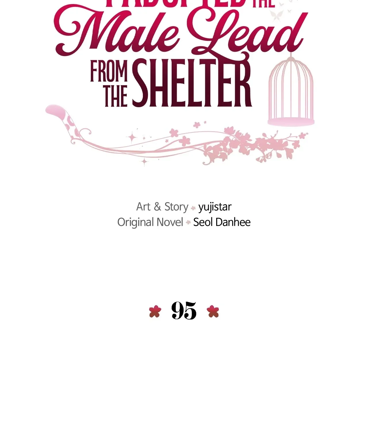 I adopted a male lead from prison shelter Chapter 95 page 17 - 