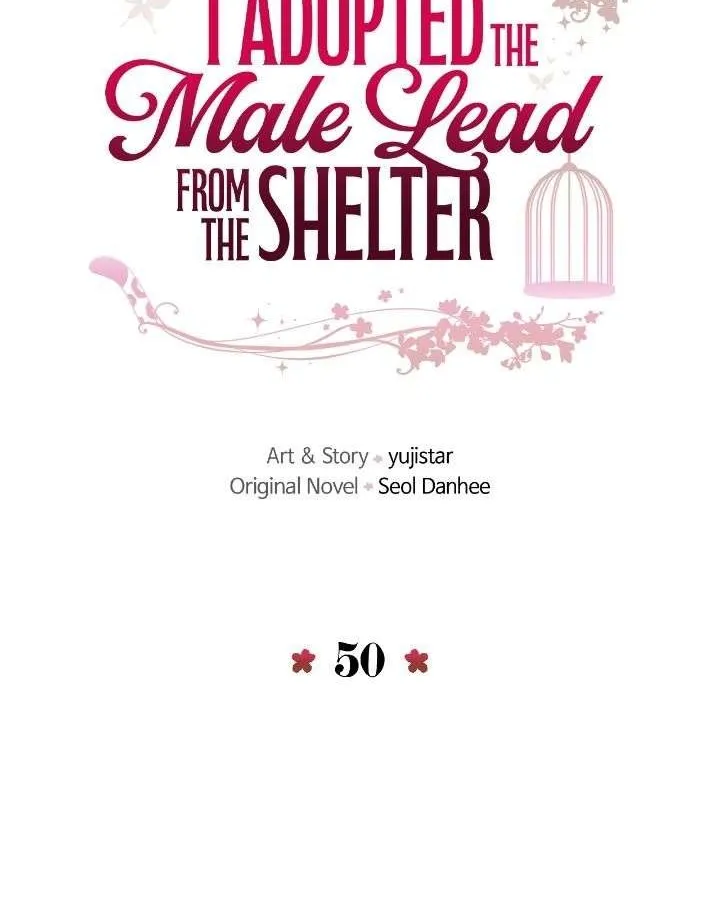 I Adopted the Male Lead from the Shelter 〘Official〙 Chapter 50 page 16 - 