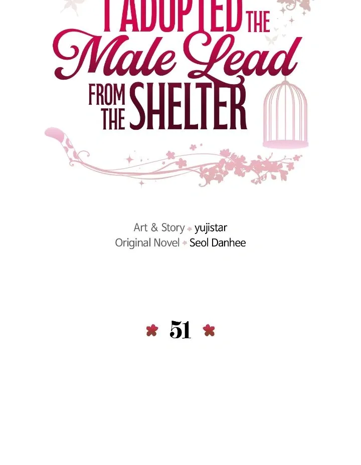 I Adopted the Male Lead from the Shelter 〘Official〙 Chapter 51 page 18 - 