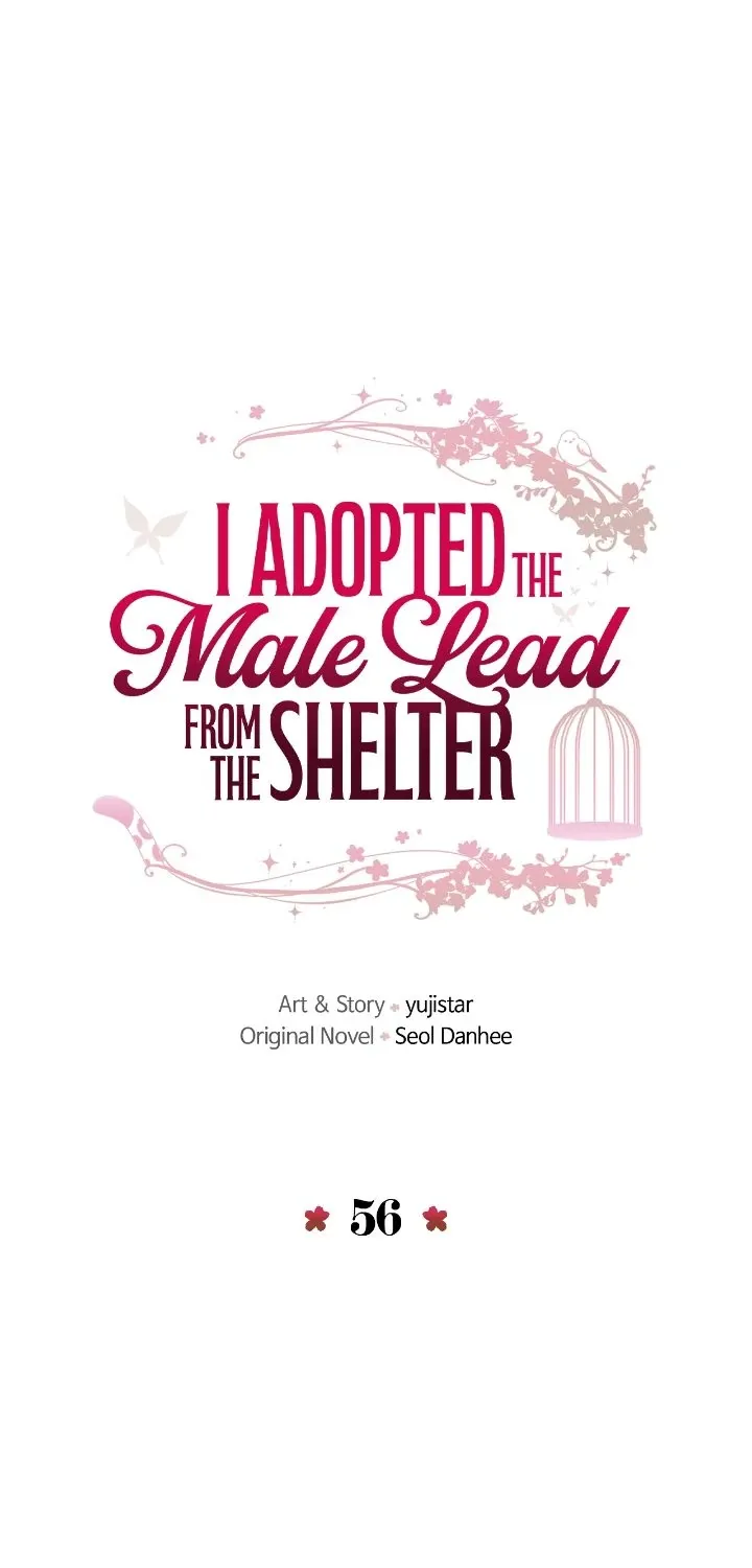 I Adopted the Male Lead from the Shelter 〘Official〙 Chapter 56 page 2 - 