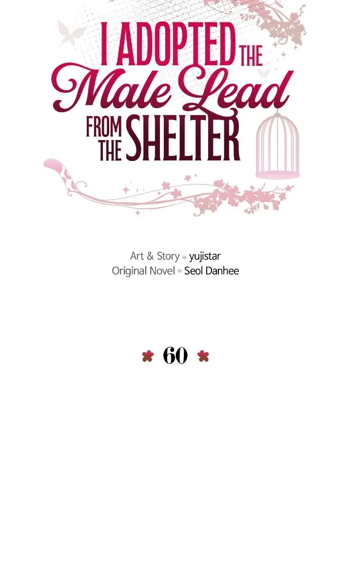 I Adopted the Male Lead from the Shelter 〘Official〙 Chapter 60 page 38 - 