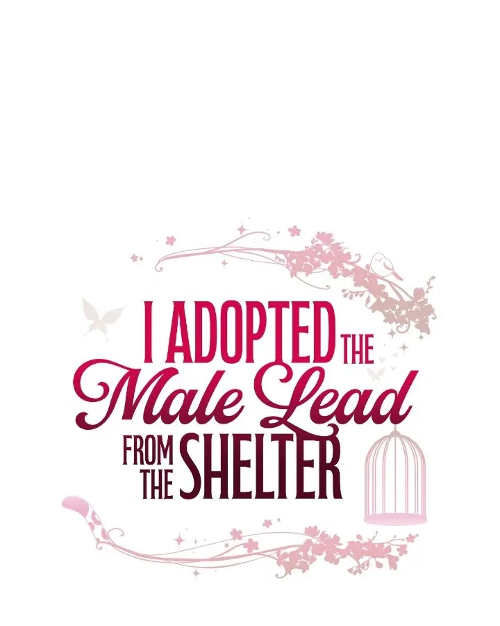 I Adopted the Male Lead from the Shelter 〘Official〙 Chapter 72 page 17 - 