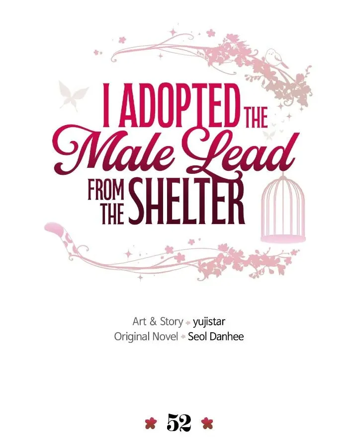 I Adopted the Male Lead from the Shelter Chapter 52 page 4 - 