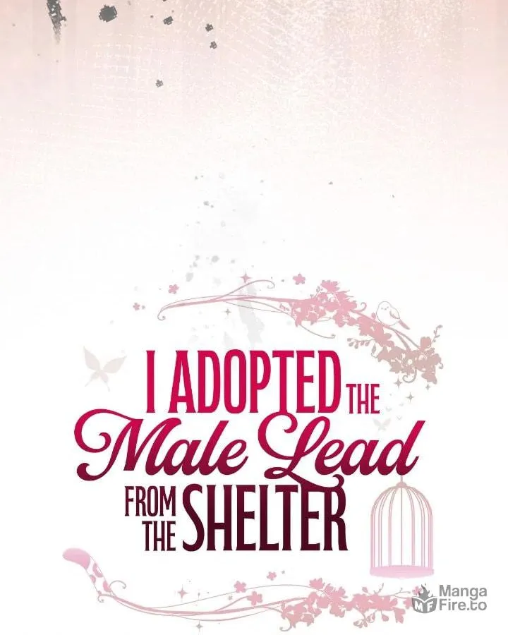 I Adopted the Male Lead from the Shelter Chapter 67 page 6 - 