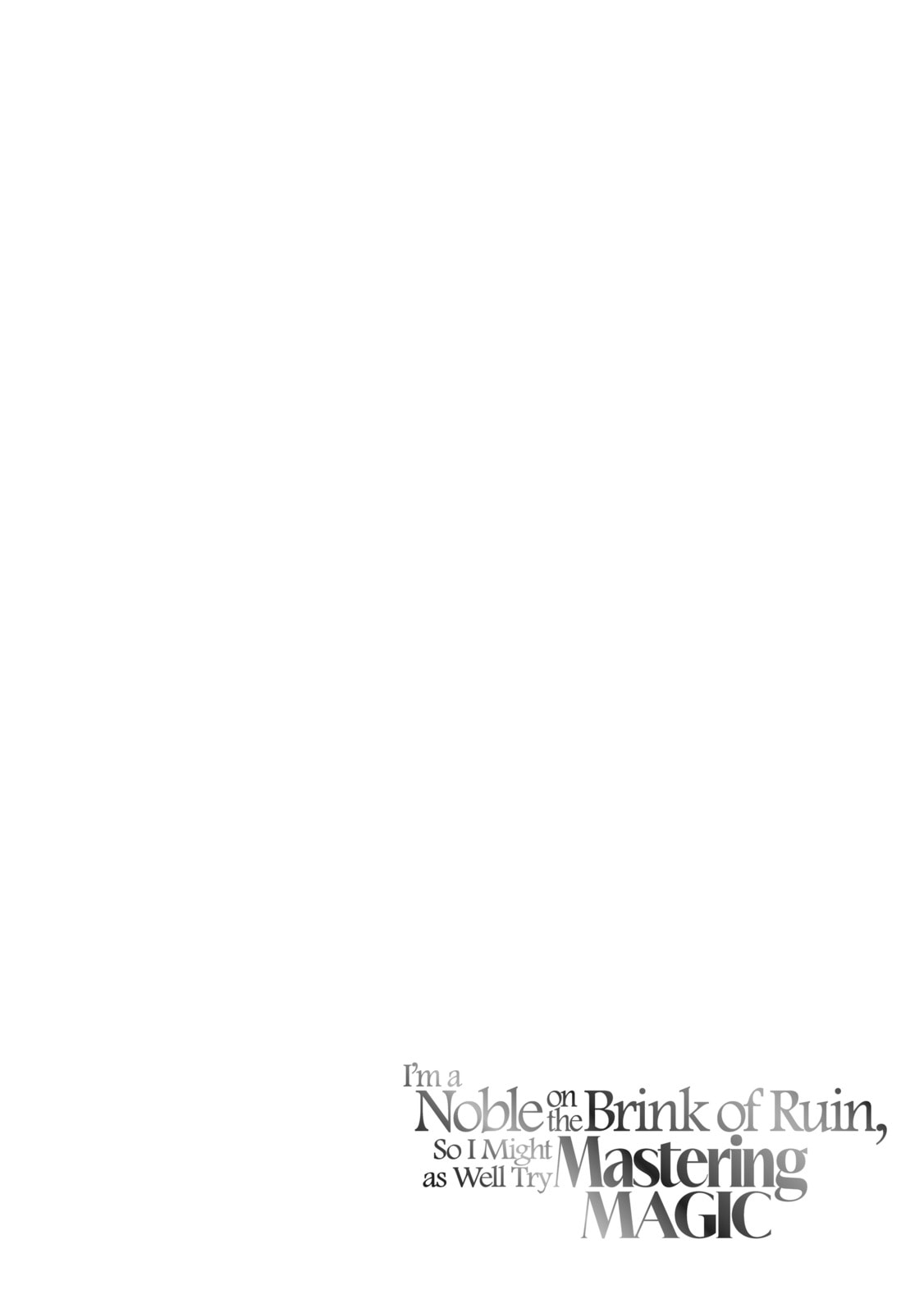 I Am a Noble About to Be Ruined, But Reached the Summit of Magic Because I Had a Lot of Free Time. Chapter 32.1 page 4 - 
