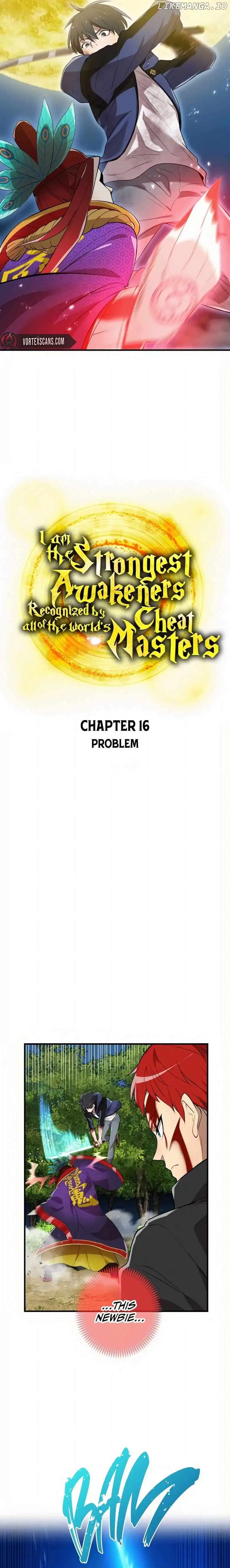 I am the strongest awakeners, recognized by all of the world’s cheat masters Chapter 16 page 3 - 