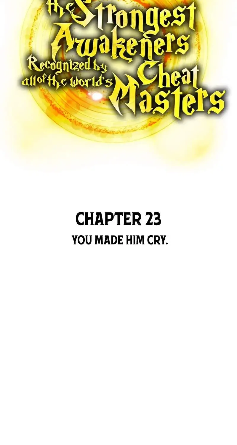 I am the strongest awakeners, recognized by all of the world’s cheat masters Chapter 23 page 15 - 