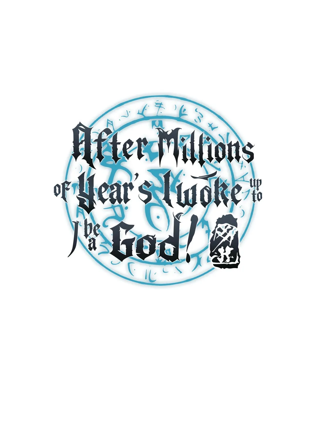 I Awoke as a God After Auto Battling For a Million Years Chapter 28 page 3 - 