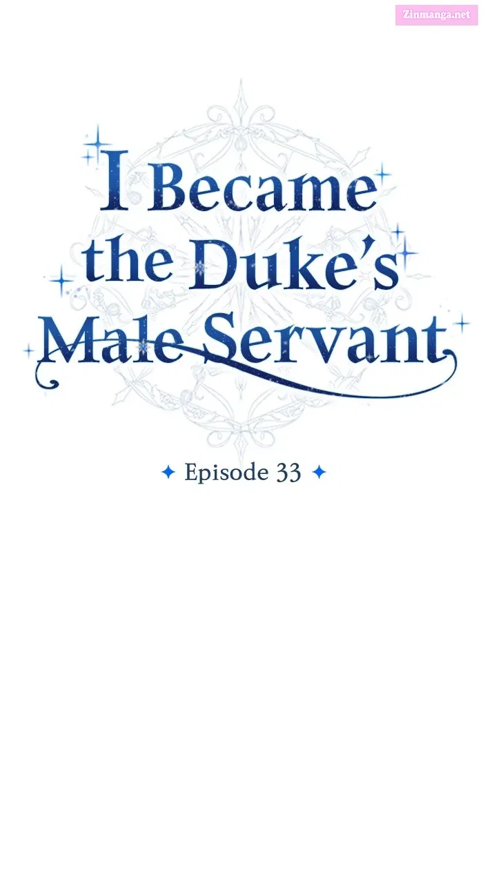 I Became the Duke’s Male Servant Chapter 33 page 32 - 
