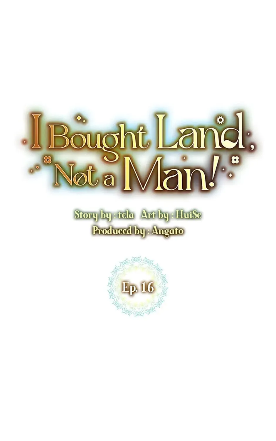I Bought Land, Not a Man! Chapter 16 page 1 - 