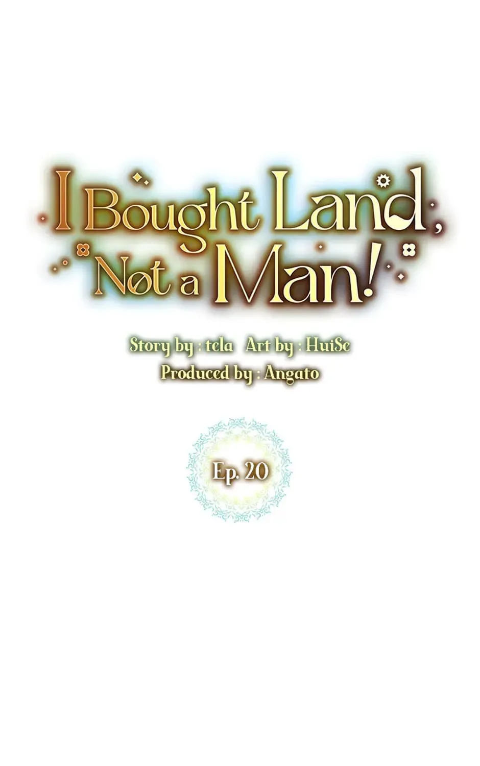I Bought Land, Not a Man! Chapter 20 page 1 - 