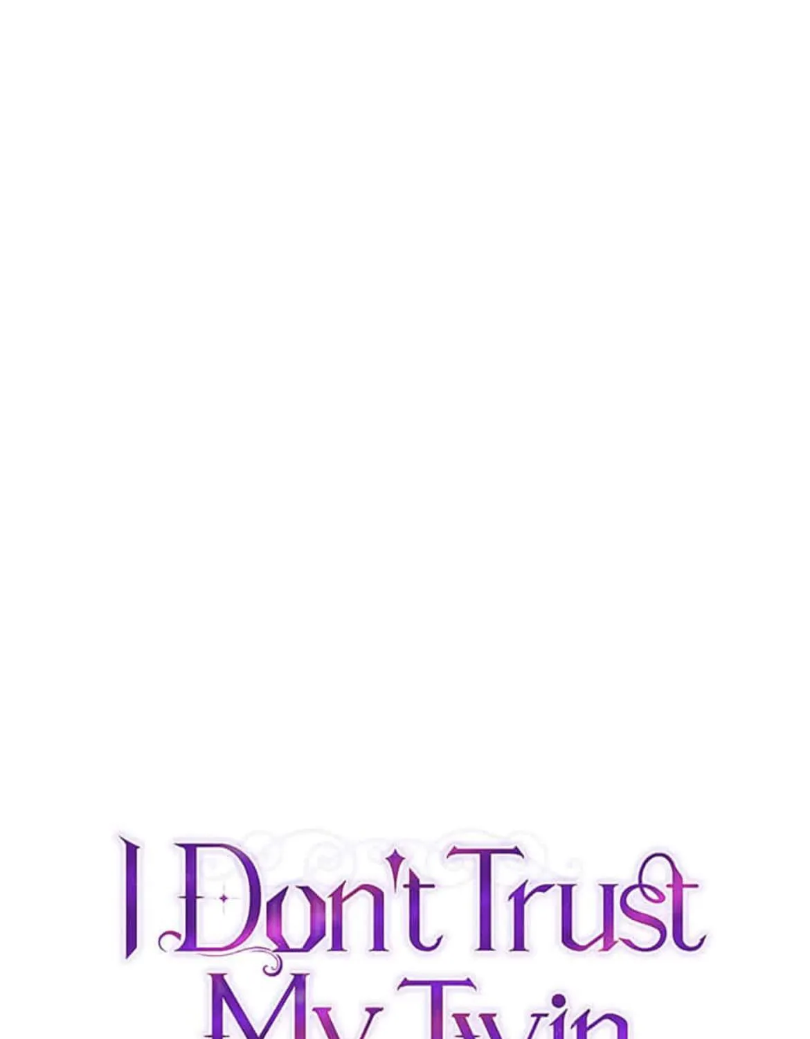 I Don’t Trust My Twin Sister Chapter 3.1 page 21 - 