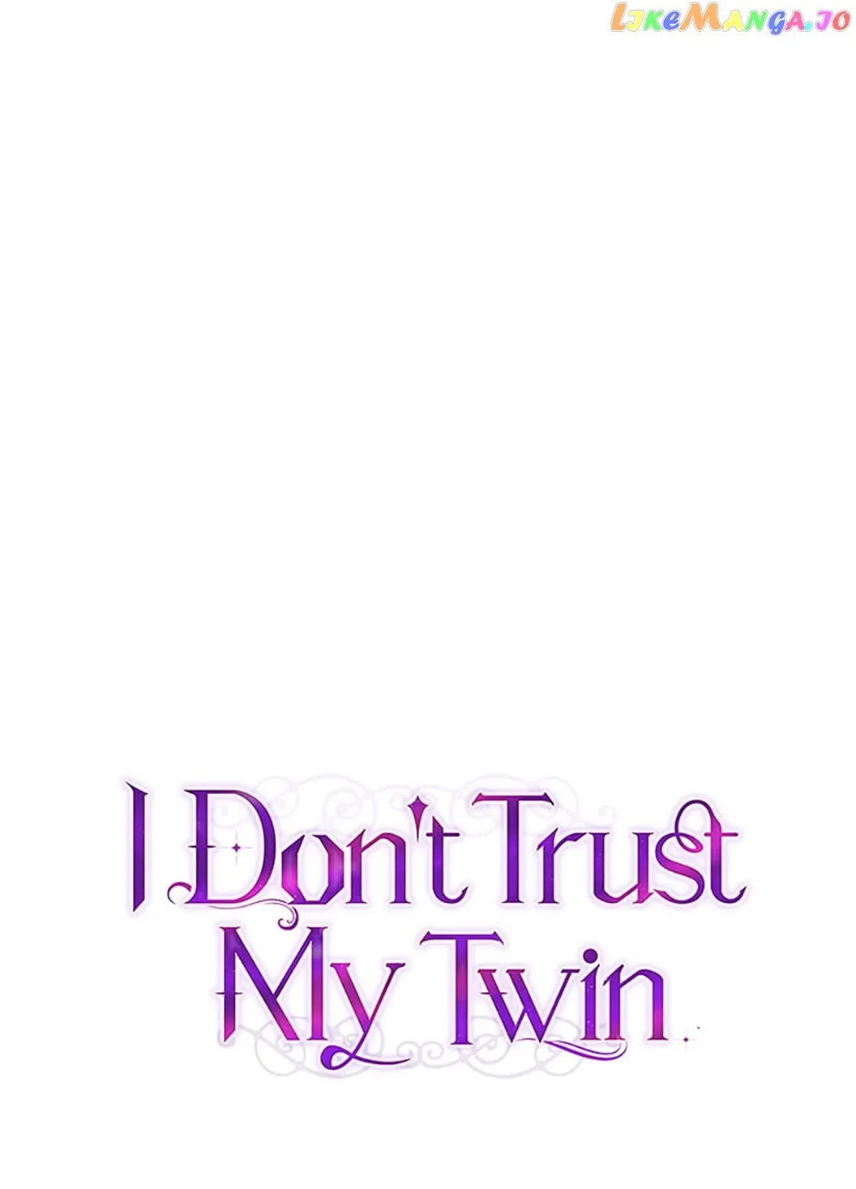 I Don’t Trust My Twin Sister Chapter 34 page 17 - 
