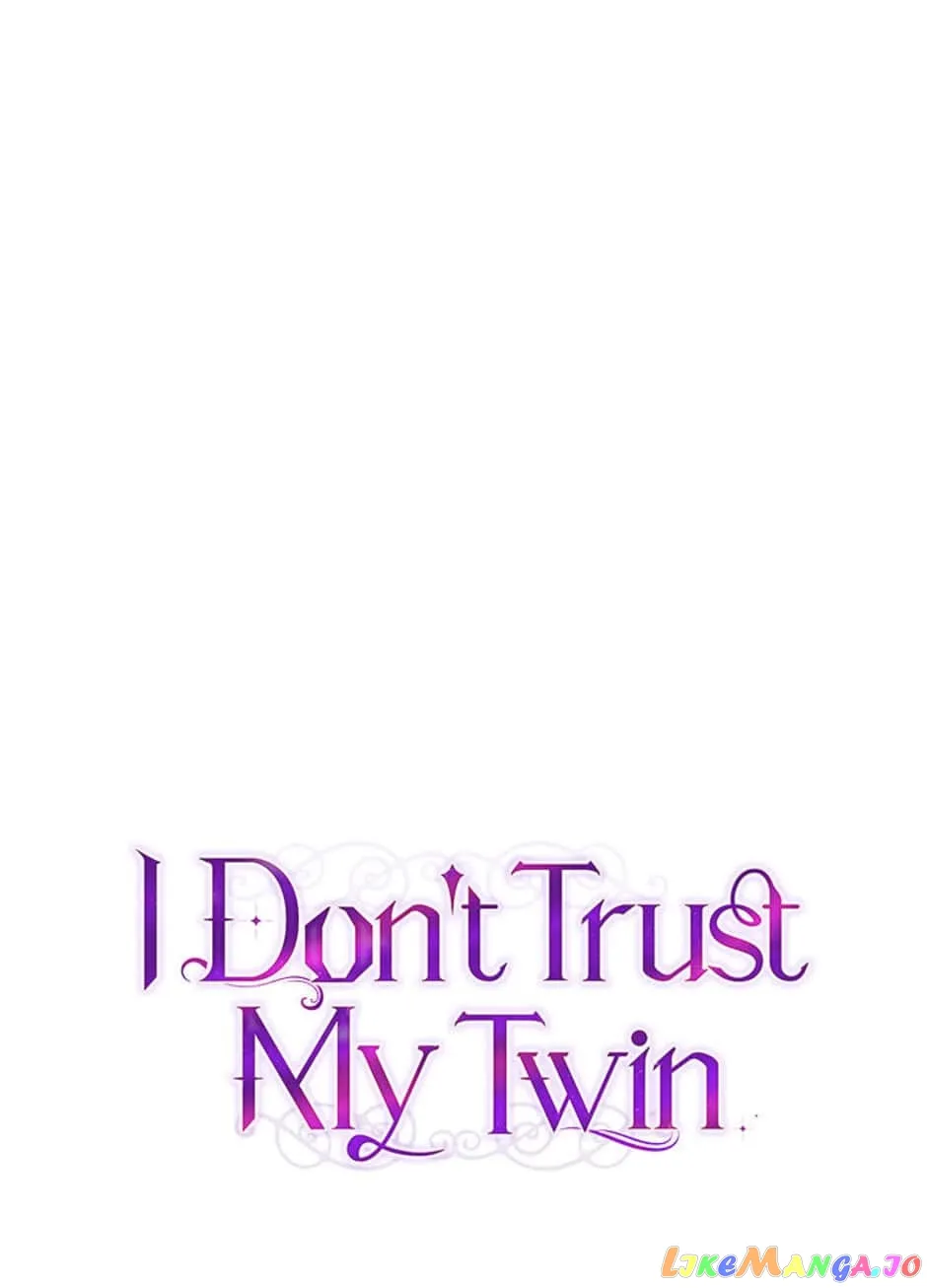 I Don’t Trust My Twin Sister Chapter 36 page 17 - 