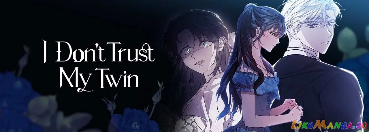 I Don’t Trust My Twin Sister Chapter 36 page 167 - 