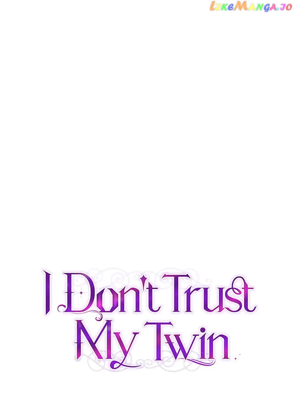 I Don’t Trust My Twin Sister Chapter 38 page 24 - 