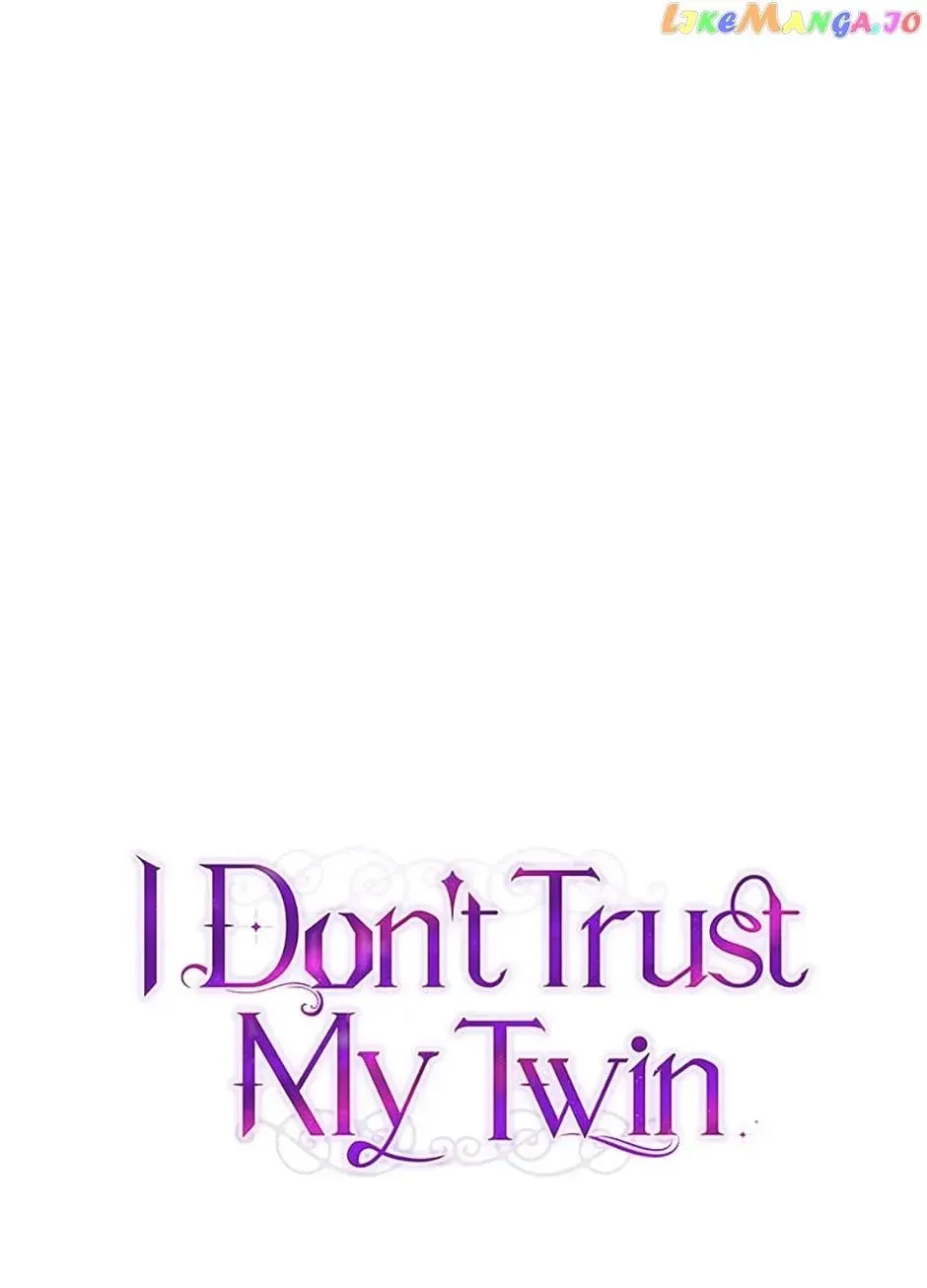 I Don’t Trust My Twin Sister Chapter 44 page 51 - 