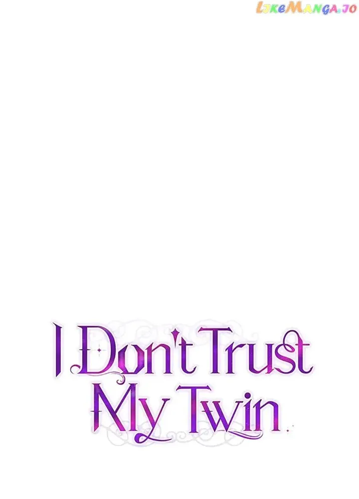 I Don’t Trust My Twin Sister Chapter 45 page 16 - 