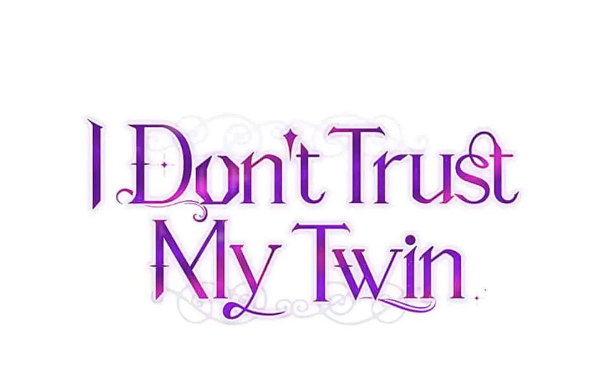 I Don’t Trust My Twin Sister Chapter 46 page 12 - 