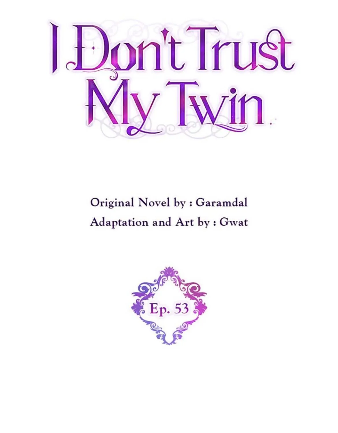I Don’t Trust My Twin Sister Chapter 53 page 78 - 