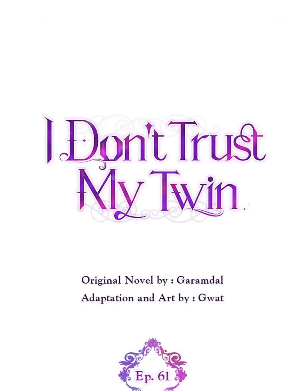 I Don’t Trust My Twin Sister Chapter 61 page 101 - 