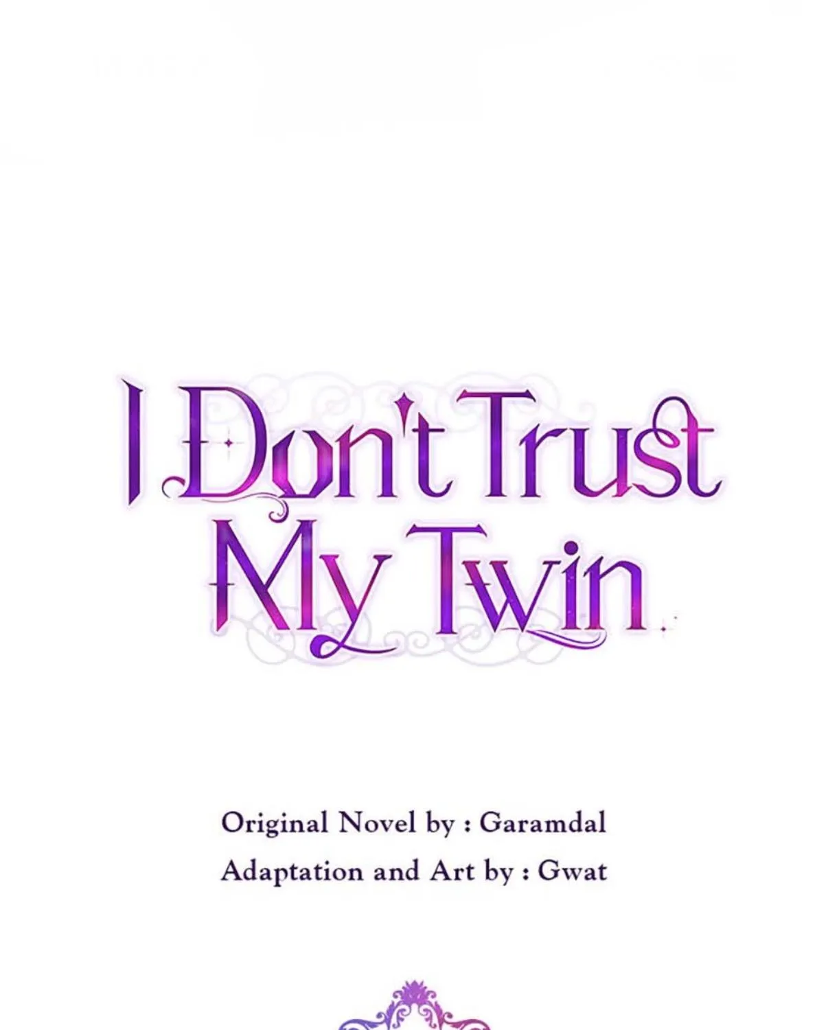 I Don’t Trust My Twin Sister Chapter 72 page 51 - 