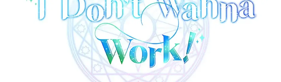 I Don’t Want to Work! Chapter 50 page 32 - 