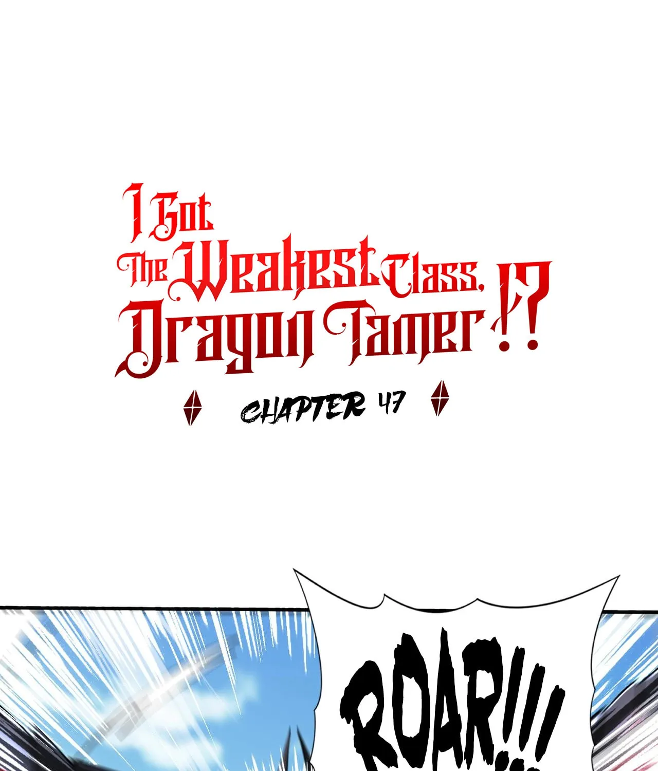 I Got the Weakest Class, Dragon Tamer!? Chapter 47 page 3 - 