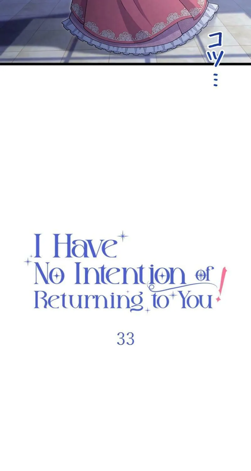 I Have No Intention of Returning to You! Chapter 33 page 8 - 