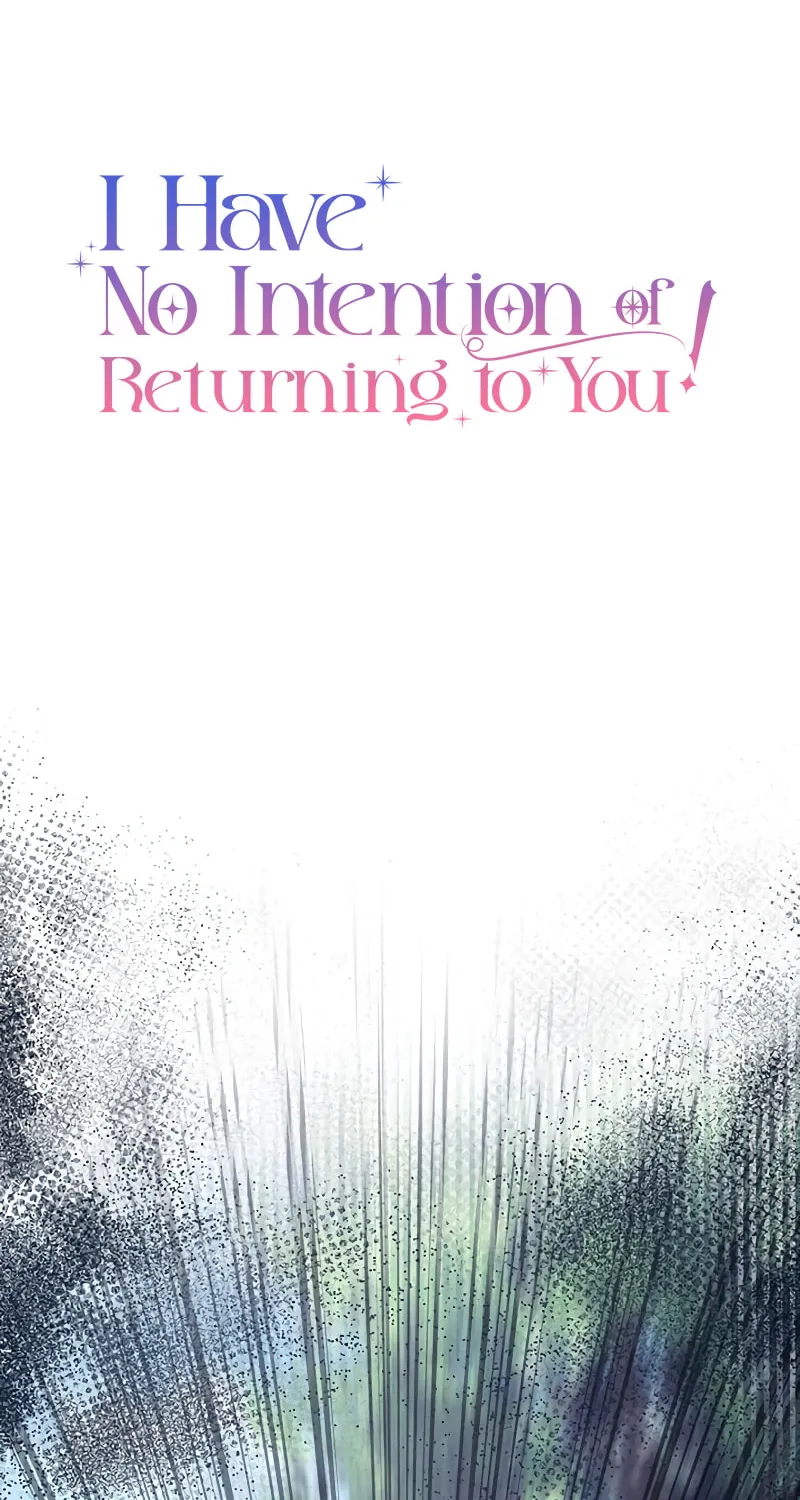 I Have No Intention of Returning to You! Chapter 43 page 2 - 