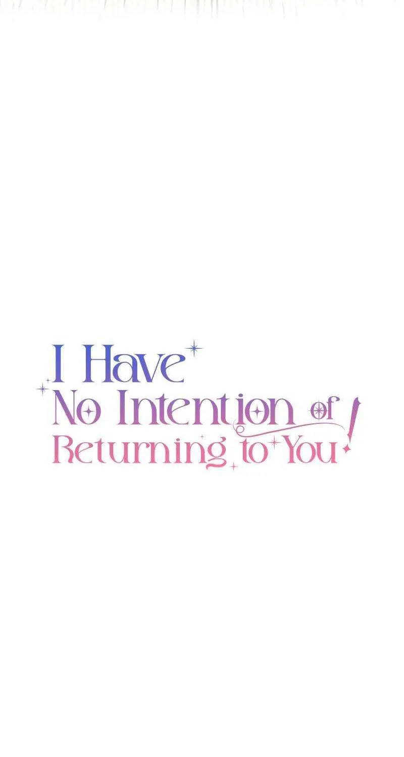 I Have No Intention of Returning to You! Chapter 46 page 15 - 