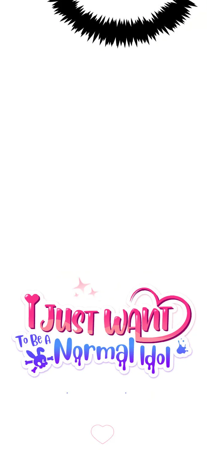 I Just Want to Be a Normal Idol Chapter 2 page 18 - 