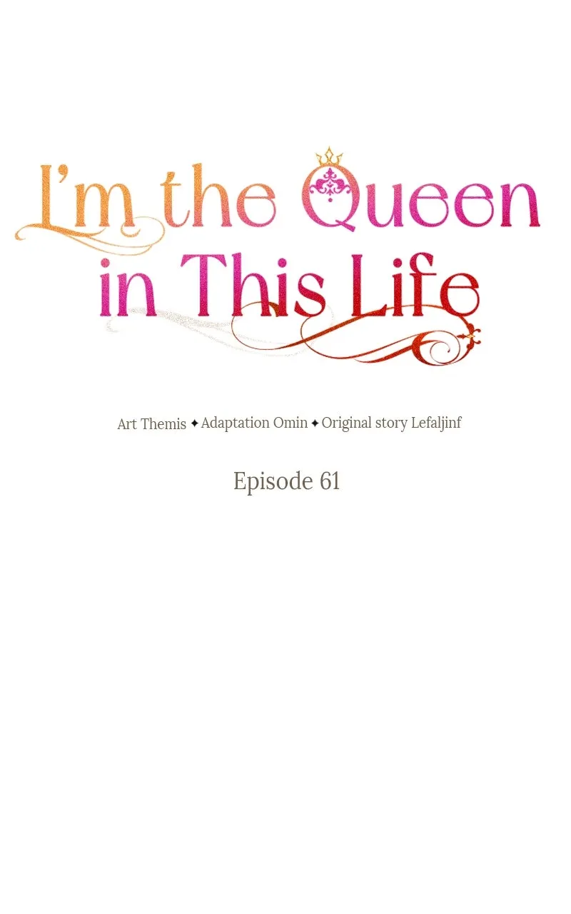 I’m the Queen in This Life Chapter 61 page 75 - 