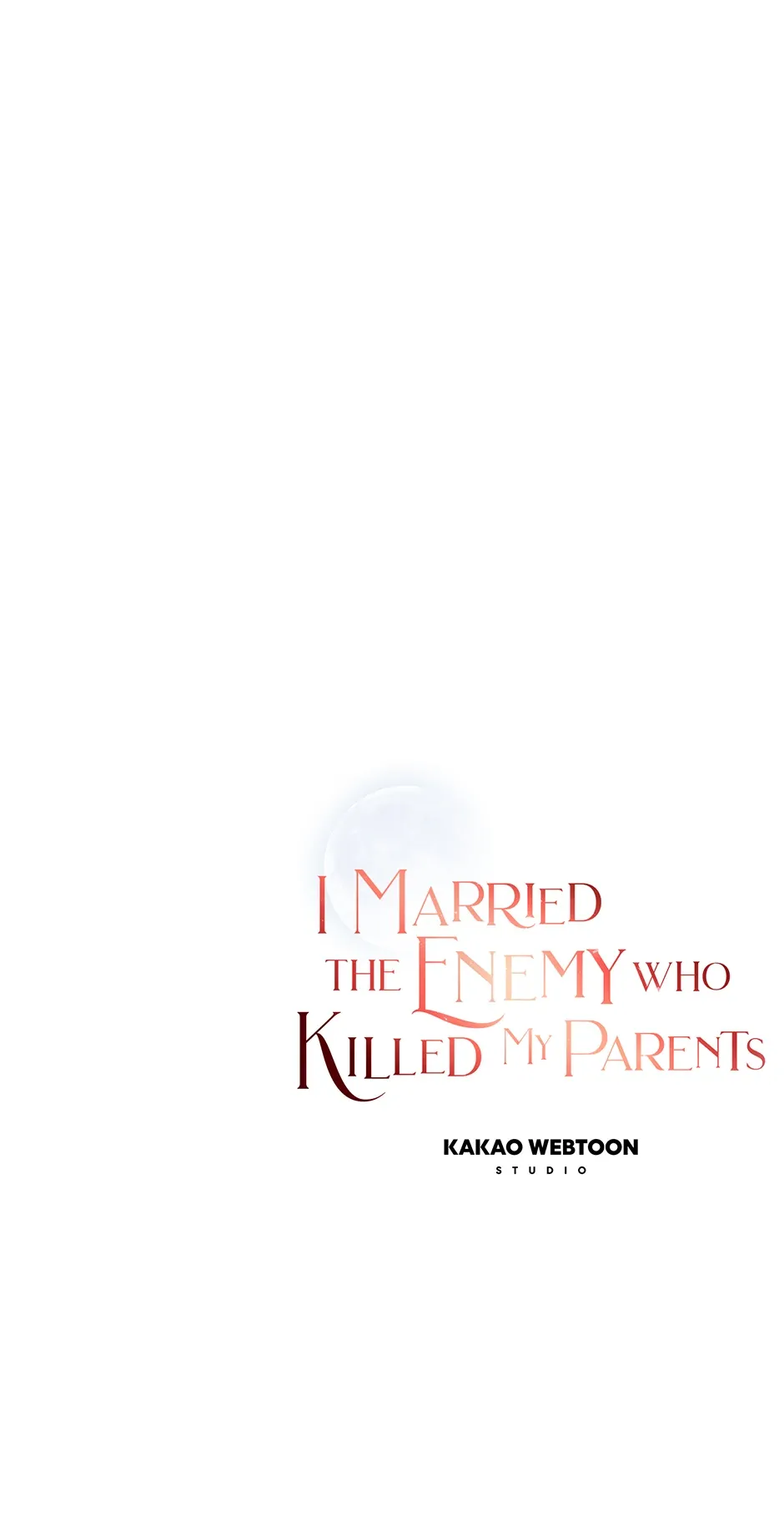 I Married the Enemy Who Killed My Parents Chapter 57 page 57 - 