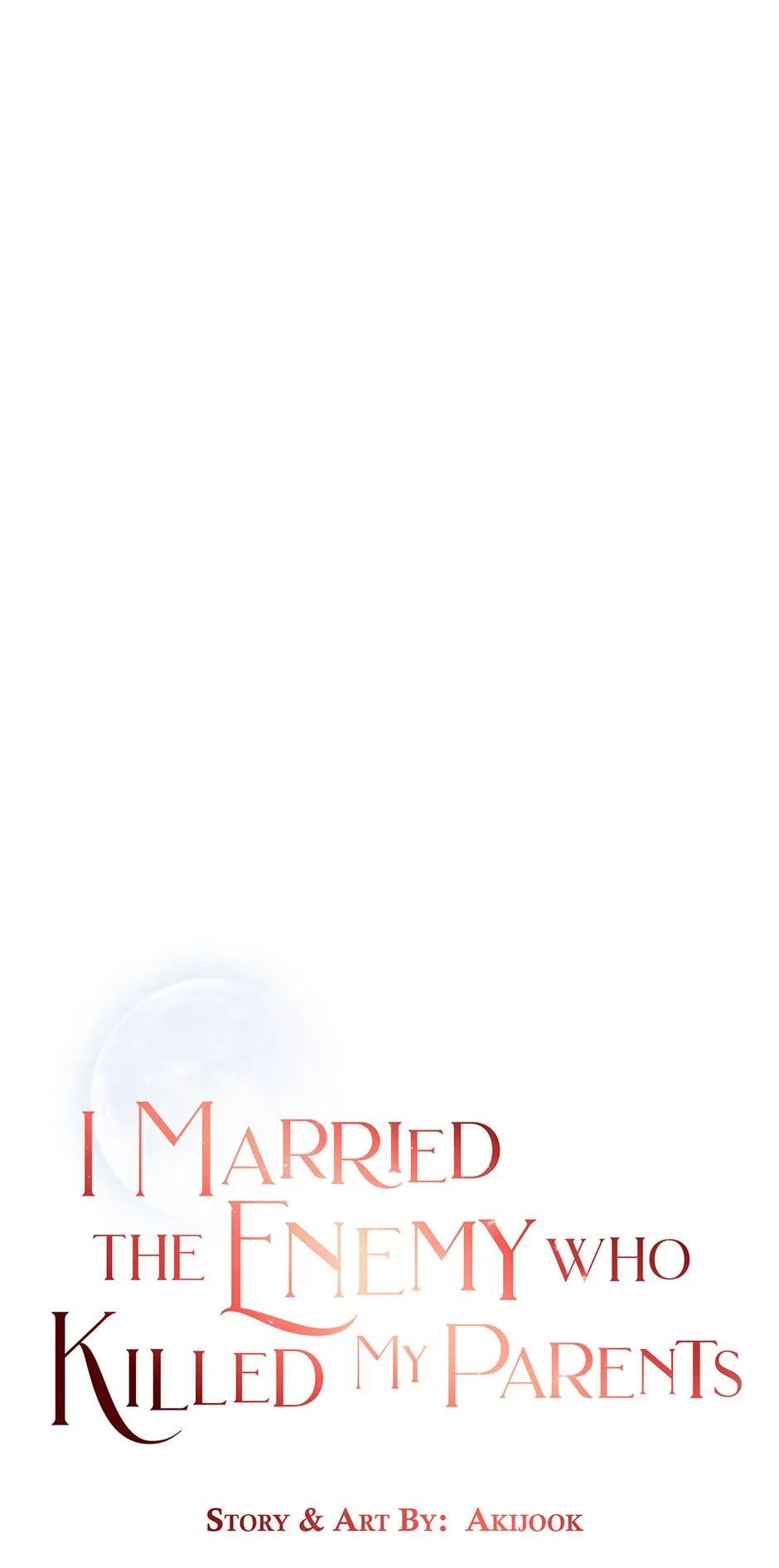 I Married the Enemy Who Killed My Parents Chapter 81 page 3 - 