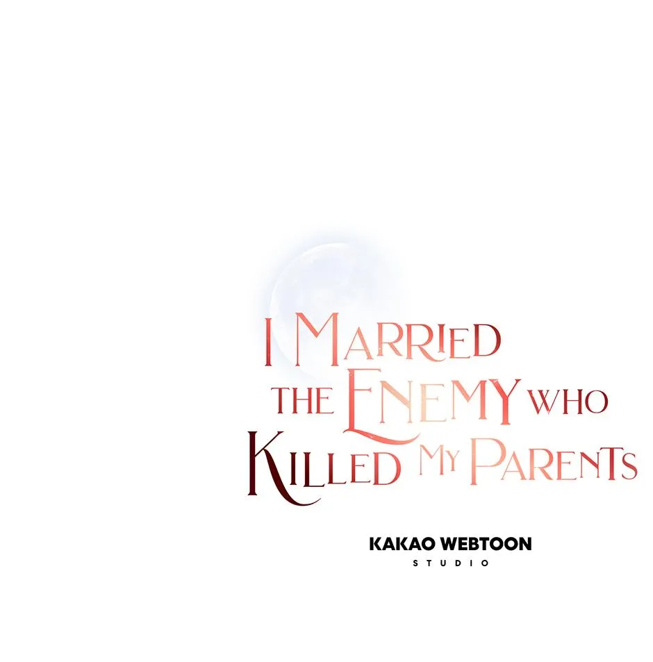 I Married the Enemy Who Killed My Parents Chapter 81 page 76 - 