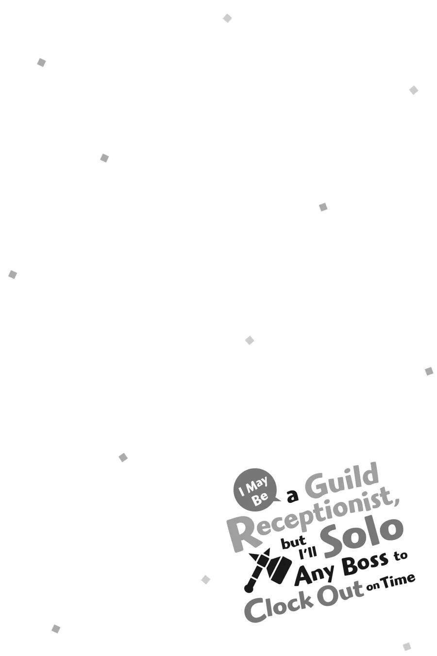 I May Be a Guild Receptionist, but I
